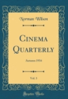 Image for Cinema Quarterly, Vol. 3: Autumn 1934 (Classic Reprint)