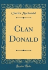 Image for Clan Donald (Classic Reprint)