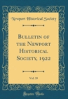 Image for Bulletin of the Newport Historical Society, 1922, Vol. 39 (Classic Reprint)