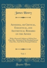 Image for Aeneidea, or Critical, Exegetical, and Aesthetical Remarks on the Aeneis, Vol. 1: With a Personal Collation of All the First Class Mss., Upwards of One Hundred Second Class Mss., And All the Principal
