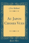 Image for Au Japon Choses Vues (Classic Reprint)