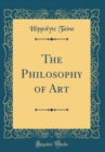 Image for The Philosophy of Art (Classic Reprint)