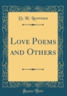 Image for Love Poems and Others (Classic Reprint)