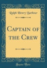 Image for Captain of the Crew (Classic Reprint)