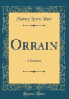 Image for Orrain: A Romance (Classic Reprint)