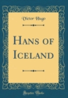 Image for Hans of Iceland (Classic Reprint)