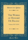 Image for The Works of Honore De Balzac: Volumes XXV-XXVI (Classic Reprint)