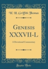 Image for Genesis XXXVII-L: A Devotional Commentary (Classic Reprint)
