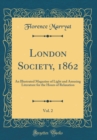 Image for London Society, 1862, Vol. 2: An Illustrated Magazine of Light and Amusing Literature for the Hours of Relaxation (Classic Reprint)
