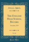 Image for The English High School Record, Vol. 49: December, 1933 (Classic Reprint)