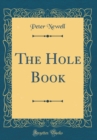 Image for The Hole Book (Classic Reprint)