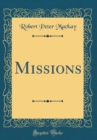 Image for Missions (Classic Reprint)