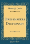 Image for Dressmakers Dictionary (Classic Reprint)