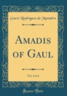 Image for Amadis of Gaul, Vol. 4 of 4 (Classic Reprint)