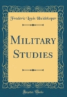 Image for Military Studies (Classic Reprint)