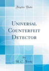 Image for Universal Counterfeit Detector (Classic Reprint)