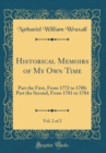 Image for Historical Memoirs of My Own Time, Vol. 2 of 2: Part the First, From 1772 to 1780; Part the Second, From 1781 to 1784 (Classic Reprint)