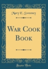 Image for War Cook Book (Classic Reprint)