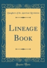 Image for Lineage Book (Classic Reprint)