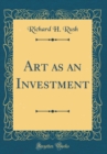 Image for Art as an Investment (Classic Reprint)