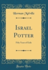 Image for Israel Potter: Fifty Years of Exile (Classic Reprint)