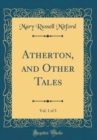 Image for Atherton, and Other Tales, Vol. 1 of 3 (Classic Reprint)