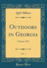 Image for Outdoors in Georgia, Vol. 3: February 1974 (Classic Reprint)