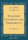 Image for Stanford University and Thereabouts (Classic Reprint)