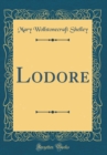 Image for Lodore (Classic Reprint)