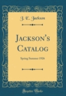 Image for Jackson&#39;s Catalog: Spring Summer 1926 (Classic Reprint)