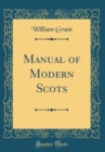 Image for Manual of Modern Scots (Classic Reprint)