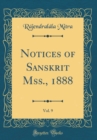 Image for Notices of Sanskrit Mss., 1888, Vol. 9 (Classic Reprint)