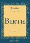 Image for Birth (Classic Reprint)