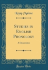 Image for Studies in English Phonology: A Dissertation (Classic Reprint)