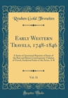 Image for Early Western Travels, 1748-1846, Vol. 31: A Series of Annotated Reprints of Some of the Best and Rarest Contemporary Volumes of Travel; Analytical Index to the Series, A-K (Classic Reprint)