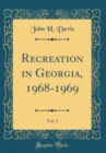 Image for Recreation in Georgia, 1968-1969, Vol. 3 (Classic Reprint)