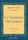 Image for La Comtesse De Charny, Vol. 4 of 4 (Classic Reprint)