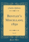 Image for Bentleys Miscellany, 1850, Vol. 27 (Classic Reprint)