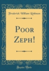 Image for Poor Zeph! (Classic Reprint)