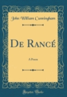 Image for De Rance: A Poem (Classic Reprint)