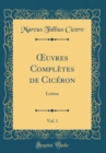 Image for ?uvres Completes de Ciceron, Vol. 1: Lettres (Classic Reprint)