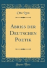 Image for Abriss der Deutschen Poetik (Classic Reprint)