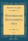 Image for Historische Zeitschrift, 1877, Vol. 37 (Classic Reprint)