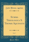 Image for Summa Theologica S. Thomæ Aquinatis, Vol. 7 (Classic Reprint)