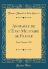 Image for Annuaire de l&#39;Etat Militaire de France: Pour l&#39;Annee 1820 (Classic Reprint)