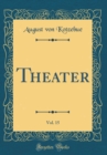 Image for Theater, Vol. 15 (Classic Reprint)