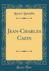 Image for Jean-Charles Cazin (Classic Reprint)