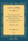 Image for Encyclopadie der Gesammten Musikalischen Wissenschaften, oder Universal-Lexikon der Tonkunst, Vol. 2: Braga bis F-Moll (Classic Reprint)