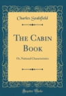 Image for The Cabin Book: Or, National Characteristics (Classic Reprint)