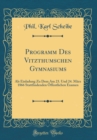 Image for Programm Des Vitzthumschen Gymnasiums: Als Einladung Zu Dem Am 23. Und 24. Marz 1866 Stattfindenden Offentlichen Examen (Classic Reprint)